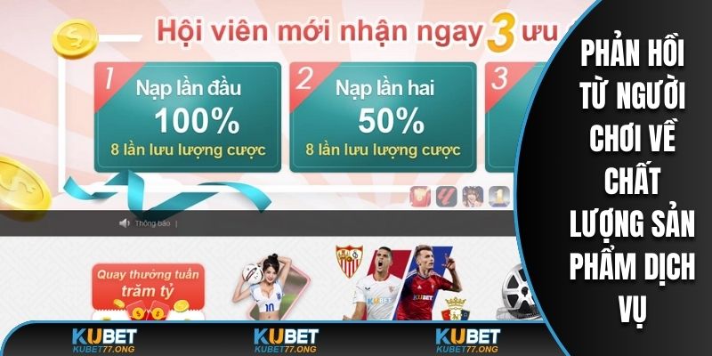 Phản hồi từ người chơi về chất lượng sản phẩm dịch vụ